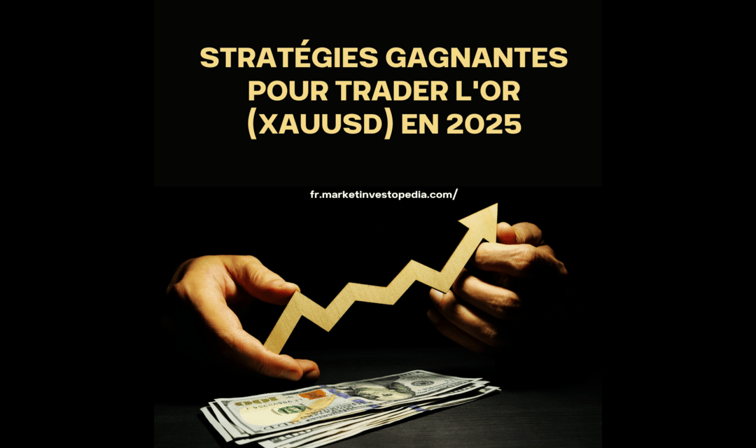 Analyse des tendances du prix de l’or pour identifier les meilleures opportunités de trading XAUUSD.